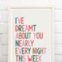 I've Dreamt About You Print, thumbnail 9 of 9
