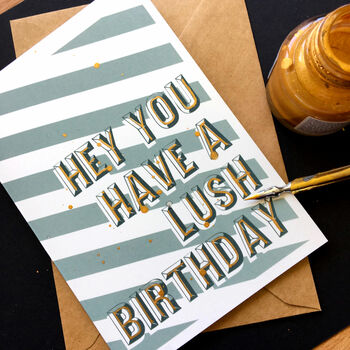 Have A Lush Birthday Card, 4 of 5