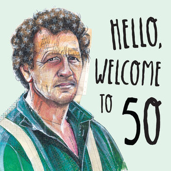 Hello, Welcome To 50 Monty Don Birthday Card, 3 of 3