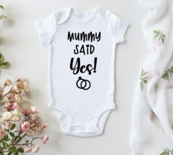 Mummy Said Yes! Engagement Announcement Baby Vest, 4 of 4
