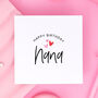 Happy Birthday Nana Card, thumbnail 1 of 2