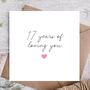 17 Year Anniversary Card | Cute Card For Partner, thumbnail 1 of 3