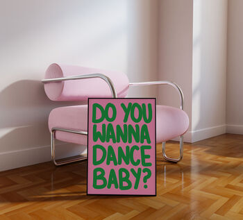 Do You Wanna Dance Baby? | Print | House Music | Music Poster | Wall Art | A5 A4 A3 | Typographic | Wall Decor | Trendy, 7 of 9