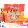 'First Day At School' Card, thumbnail 1 of 2