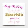 Happy Mother's Day 'Mummy Sparkles' Card, thumbnail 1 of 2