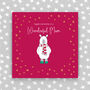 Happy Christmas Wonderful Mum Card, thumbnail 1 of 3