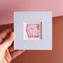 Best Mummy We Could Ask For Mini Art Print, thumbnail 3 of 7