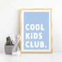 'Cool Kids Club' Bedroom Or Playroom Poster, thumbnail 4 of 8