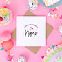 Happy Birthday Nana Card, thumbnail 2 of 2