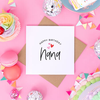 Happy Birthday Nana Card, 2 of 2