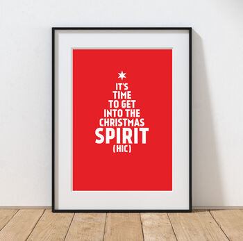 Personalised Get Into The Christmas Spirit Print, 2 of 10