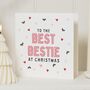 Personalised Christmas Card For Best Friend Or Bestie, thumbnail 1 of 7