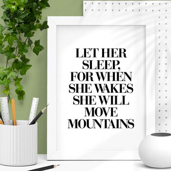 'Let Her Sleep' Black White Typography Print, 5 of 5