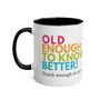 Old Enough To Know Better Coffee Mug, thumbnail 3 of 8