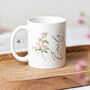 Personalised Birth Month Flower Mug, thumbnail 5 of 5