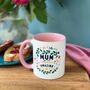 Mum You Are Blooming Amazing Floral Mug, thumbnail 5 of 6