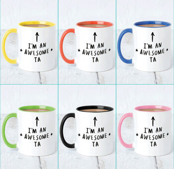 'I Am An Awesome Ta' Teaching Assistant Mug, 3 of 11