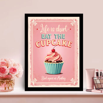 Life Is Short Eat The Cupcake Pink Wall Art | Pink Wall Decor | Kitchen Art | Vintage Wall Art, 2 of 4