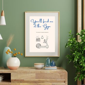 A4 Art Print, You'll Find Me At The Gym, 2 of 5