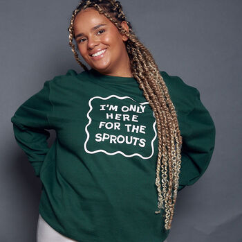 Only Here For The Sprouts Christmas Sweatshirt, 5 of 7