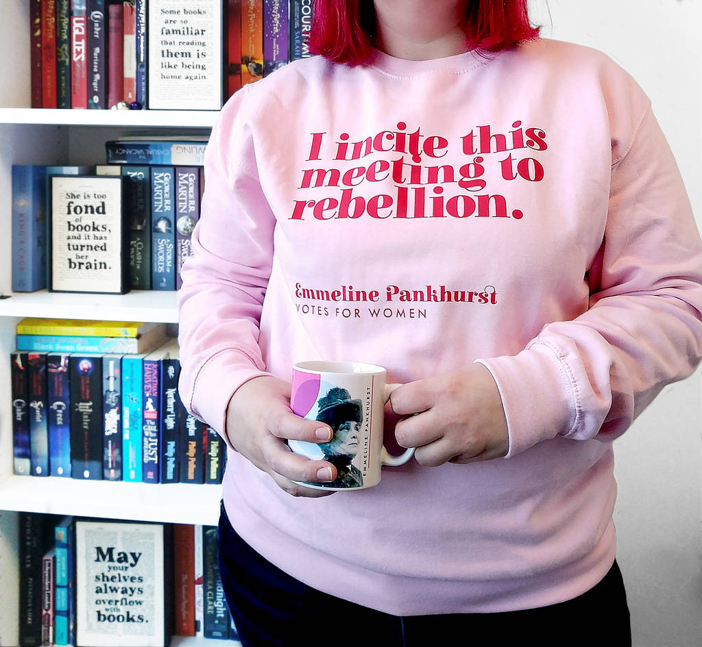 Feminist 'I Incite This Meeting' Sweatshirt, 1 of 3