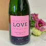 Personalised Valentines 'Love' Champagne, thumbnail 4 of 6