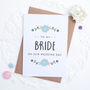 To My Bride On Our Wedding Day Card, thumbnail 4 of 8