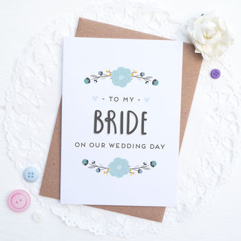 To My Bride On Our Wedding Day Card, 4 of 8