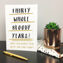 Funny 30th Birthday Card 'Thirty Whole Years', thumbnail 2 of 3