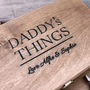 Large Daddy's Things Wooden Box, thumbnail 2 of 4