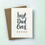 'Best Dad Ever' Letterpress Fathers Day Card, thumbnail 4 of 4