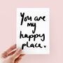 You Are My Happy Place Valentines Day Card, thumbnail 2 of 4