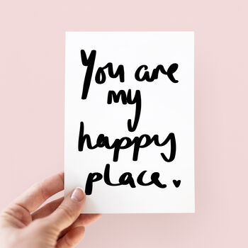 You Are My Happy Place Valentines Day Card, 2 of 4