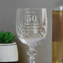 Personalised Milestone Birthday Crystal Cut Wine Glass, thumbnail 6 of 7