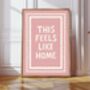 This Feels Like Home Print, thumbnail 4 of 10