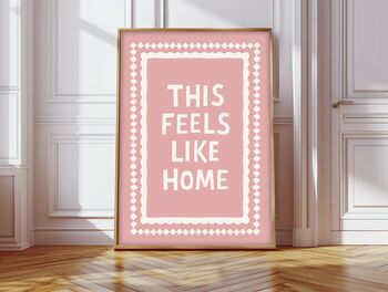 This Feels Like Home Print, 4 of 10