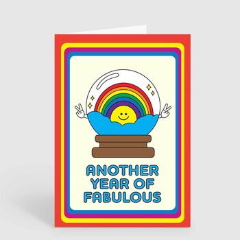 Another Year Of Fabulous Rainbow Pride Birthday Card, 2 of 4
