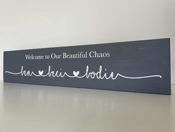 Welcome To Our Chaos Wall Sign, 3 of 12