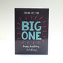 'Uh Oh, It's The Big One' Birthday Card, thumbnail 1 of 3