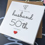50th Birthday Card For Special Husband, Personalised Card, thumbnail 4 of 4
