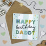 Celebration Birthday Daddy Card, thumbnail 1 of 2
