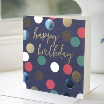 Spotty Happy Birthday Gold Foil Card, 2 of 3