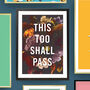 'This Too Shall Pass' Art Print, thumbnail 1 of 1