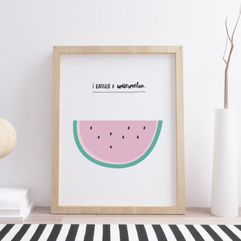 'I Carried A Watermelon' Film Quote Print, 3 of 4