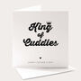 King Of The Cuddles Father's Day Card, thumbnail 1 of 4