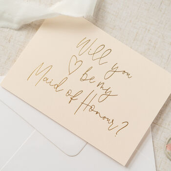 Will You Be My Maid Of Honour? Gold Foil Card, 3 of 3