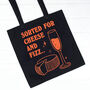 'Sorted For Cheese And Fizz' Tote Bag, thumbnail 5 of 5