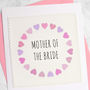 Mother Of The Bride / Mother Of The Groom Card, thumbnail 2 of 3