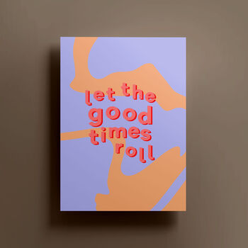 Let The Good Times Roll Print, 2 of 2