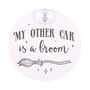 My Other Car Is A Broom Car Window Sign, thumbnail 1 of 4